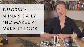 Niina's Daily "No Makeup" Makeup Look | Kosas, Kjaer Weis, ILIA Beauty, RMS