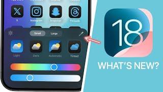 iOS 18 Released - What's New? (500+ New Features)