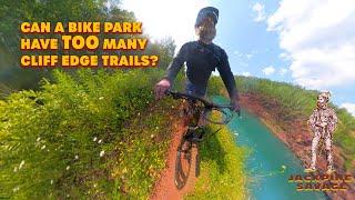 Can A MOUNTAIN BIKE Park Have Too Many Cliff Edge Trails?