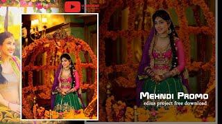 edius project free download |edius mehndi promo project 2021 |Official Editing