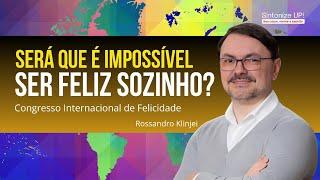 CONGRESSO INTERNACIONAL DE FELICIDADE | Rossandro Klinjei ️ cortes, Palestra Espírita