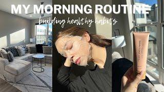 Building a Morning Routine | Healthy Habits for a Productive Day