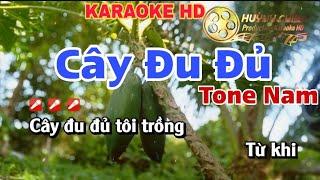 Karaoke Cây Đu Đủ - Tone Nam || Nhạc Sống Karaoke Huỳnh Chiêu