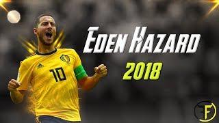 Eden Hazard | The New Captain | Sublime Dribbling & Goals 2018 HD