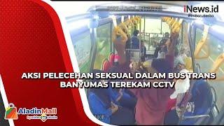 Aksi Pelecehan Seksual dalam Bus Trans Banyumas Terekam CCTV