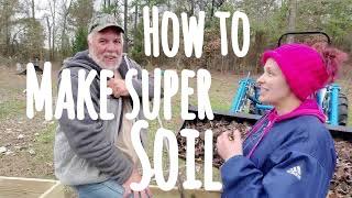 Super Soil Recipe by The Self Reliant Roadshow