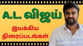 Director AL Vijay Movies List | Filmography Of AL Vijay | Movies Directed By Al Vijay | AL Vijay