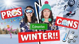 Pros and Cons of Living in Edmonton - Edmonton Winter Weather Edition!!