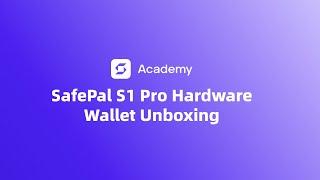 SafePal S1 Pro Hardware Wallet Unboxing