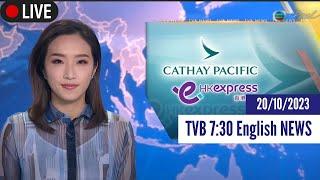 【Live】TVB News | Flight returned Hong Kong midway |20 Oct 2023 | TVB English News | 7:30 News | 無綫新聞