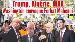 Dossier Kabylie-Washington convoque Ferhat Mehenni, Diaspora adresse message fort à Tebboune