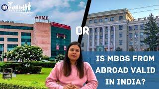 Is MBBS from ABROAD valid In INDIA | MBBS ABROAD | MedAb Overseas Solutions Pvt. Ltd.