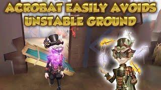 Acrobat Easily Avoids Unstable Ground | Identity V | 第五人格 | アイデンティティV | Acrobat