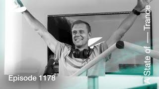 A State of Trance Episode 1178 (@astateoftrance)