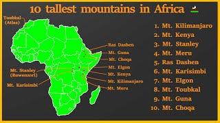 Top 10 tallest mountains in Africa