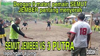 bola kasti Ajung SEMUT JEMBER VS 3 PUTRA babak 1