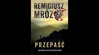 Remigiusz Mróz Komisarz Forst Tom 7 audiobook Przepaść cz 2