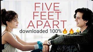 HOW TO DOWNLOAD FIVE FEET APART MOVIE 100%