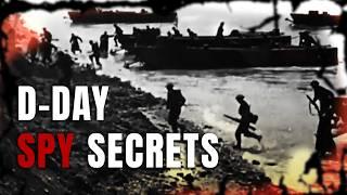 The Hidden Heroes of D-Day: The Greatest Spies of WW2 | Spies of War, Ep.1 | Documentary