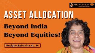 Why Global Diversification is Key: Asset Allocation Explained by Devina Mehra | First Global