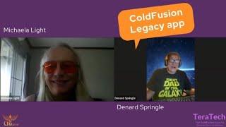 134 ColdFusion Legacy app – Is a Refactor Better than a Rewrite? with Denny Springle