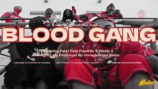 Blood Gang - Fatal Fate Franklin (Official Music Video | Unsigned Artist)