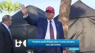 Poutine parle de paix avec Trump... Prêt à geler le conflit, l'Ukraine hors de l'OTAN