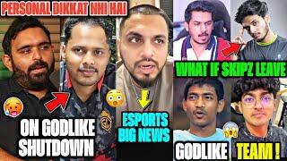 *GODL SHUTDOWN* St. REPLY GodL CLUTCHGOD? Sid on ESPORTS Big NEWS‼️ Iflicks on SKIPZ Goblin, GodL