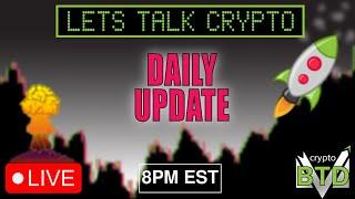 DAILY CRYPTO MARKET UPDATE: LETS TALK CRYPTO [Bitcoin, Ethereum & ALTS]