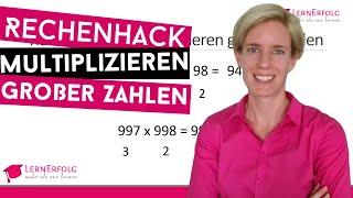 Multiplizieren großer Zahlen - Rechenhack - EINFACH ERKLÄRT | Mathematik |