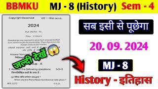 MJ 8 history Question paper semester 4 bbmku।। Bbmku mj 8 history important questions semester 4।।