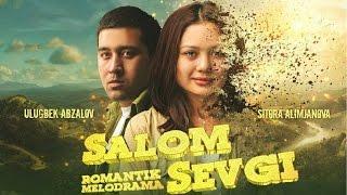 Salom sevgi (uzbek kino) | Салом севги (узбек кино)