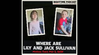 Where are Lily and Jack Sullivan (Children Missing in Nova Scotia Since May 2, 2025)