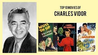 Charles Vidor |  Top Movies by Charles Vidor| Movies Directed by  Charles Vidor