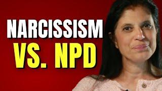 Narcissism vs. NPD: What's the difference?