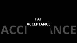 Fat Acceptance Tiktok Cringe #selfimprovement #duet #memes #fatacceptancetiktok #fatacceptance