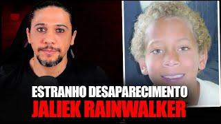 SUMIU DE DENTRO DE CASA - Caso Jaliek Rainwalker