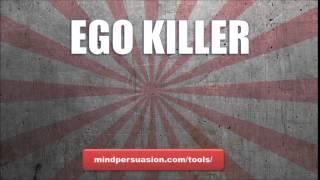 Ego Killer   Become Impervious To The Opinion Of Others
