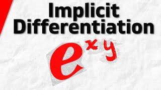 Derivative of e^xy (Implicit Differentiation) | Calculus 1 Exercises