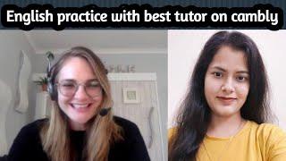 English practice with best tutor on cambly