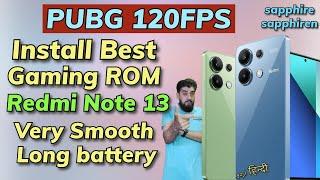 PUBG 120FPS Install Fastest Gaming ROM ON Redmi Note 13 4G اردو हिन्दी