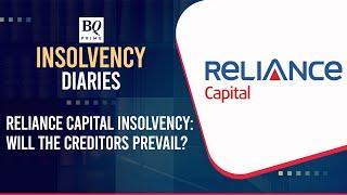 Reliance Capital's Insolvency: What Does It Mean For The Bidders | BQ Prime