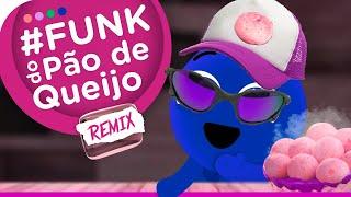 FUNK do Pão de Queijo | Bolofofos (REMIX)