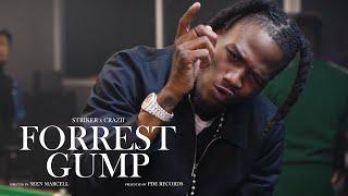 Striker & Crazii da Don  - Forrest Gump [Official Video]