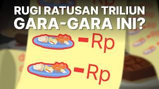 Kita Rugi Ratusan Triliun karena Hal Sederhana Ini…