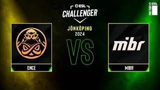 ENCE vs. MIBR - ESL Challenger Jönköping 2024 - Group B