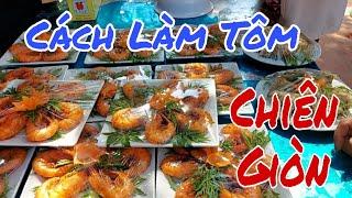 Cách Làm Tôm Chiên Giòn Phục Vụ Cỗ Cưới . LH : 0976 306 088. Để Biết Cách Làm.