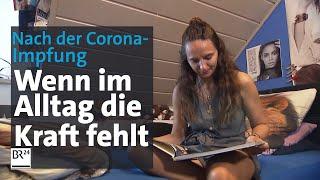 Leben mit Post-Vac nach der Corona-Impfung | Abendschau | BR24