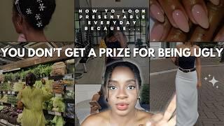being ugly is a choice. here’s how to look *attractive* everyday