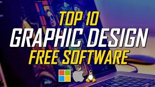 Top 10 Best FREE GRAPHIC DESIGN Software